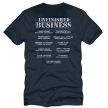 Load image into Gallery viewer, Unfinished Business Shirt
