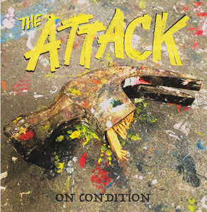 The Attack - On Condition LP Vinyl
